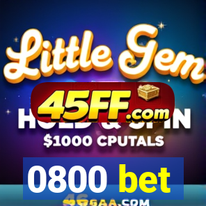 0800 bet